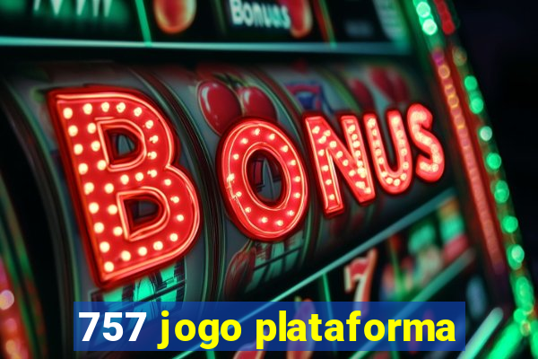 757 jogo plataforma